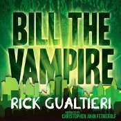 Bill The Vampire, by Rick Gualitieri