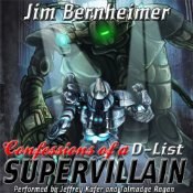 Confessions of a D-List Supervillan, by Jim Bernheimer