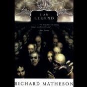 I Am Legend, by Richard Matheson